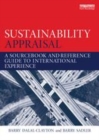 Image for Sustainability appraisal: a sourcebook and reference guide to international experience