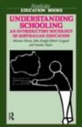 Image for Understanding Schooling: An Introductory Sociology of Australian Education