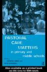Image for Pastoral care matters in primary and middle schools