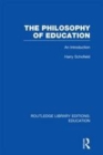Image for The philosophy of education: an introduction.