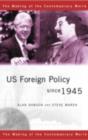 Image for US foreign policy since 1945