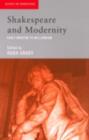 Image for Shakespeare and modernity: early modern to millennium