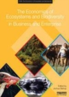 Image for The economics of ecosystems and biodiversity in business and enterprise