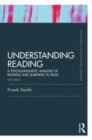 Image for Understanding reading: a psycholinguistic analysis of reading and learning to read