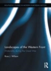 Image for Landscapes of the Western Front: materiality during the Great War