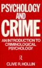 Image for Psychology and Crime: An Introduction to Criminological Psychology