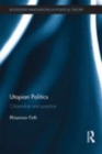 Image for Utopian politics: citizenship and practice