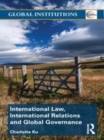 Image for International law, international relations and global governance