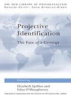 Image for Projective identification: the fate of a concept