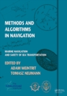 Image for Methods and algorithms in navigation: marine navigation and safety of sea transportation