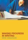 Image for Making progress in writing