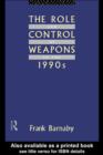 Image for The role and control of weapons in the 1990s