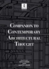 Image for Companion to Contemporary Architectural Thought