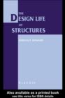 Image for The Design life of structures