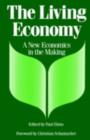 Image for The Living Economy: A New Economics in the Making
