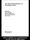 Image for The internationalisation of retailing in Asia