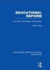 Image for Educational reform: the task of the Board of Education.