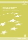 Image for Party strategies in Western Europe: party competition and electoral outcomes : 79