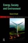 Image for Energy, society and environment: technology for a sustainable future