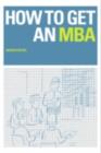 Image for How to Get an MBA
