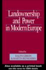 Image for Landownership and Power in Modern Europe.