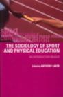 Image for The sociology of sport and physical education: an introductory reader