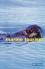 Image for Marine Tourism: Development, Impacts and Management