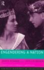 Image for Engendering a Nation: A Feminist Account of Shakespeare&#39;s English Histories