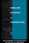 Image for English Studies in Transition: Papers from the ESSE Inaugural Conference