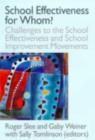 Image for School Effectiveness for Whom?: Challenges to the School Effectiveness and School Improvement Movements