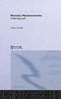 Image for Monetary macroeconomics: a new approach