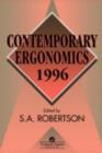 Image for Contemporary ergonomics 1996: proceedings of the Annual Conference of the Ergonomics Society : University of Leicester 10-12 April 1996