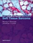Image for Diagnosis and management of soft tissue sarcoma