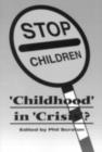 Image for &#39;Childhood&#39; in &#39;Crisis&#39;?