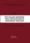 Image for Set valued mappings with applications in nonlinear analysis