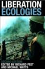 Image for Liberation ecologies: environment, development, social movements
