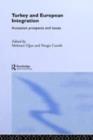 Image for Turkey and European integration: accession prospects and issues