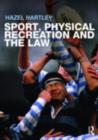 Image for Sport, physical recreation and the law