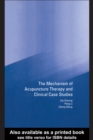 Image for Mechanism of acupuncture therapy and clinical case studies