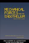 Image for Mechanical forces and the endothelium