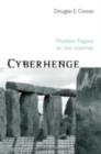 Image for Cyberhenge: Modern Pagans on the Internet