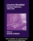 Image for Locarno revisited: European diplomacy, 1920-1929