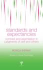 Image for Standards and expectancies: contrast and assimilation in judgments of self and others