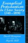 Image for Evangelical Protestantism in Ulster Society, 1740-1890