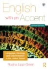 Image for English with an accent: language, ideology and discrimination in the United States
