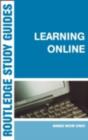 Image for Learning online: a guide to success in the virtual classroom