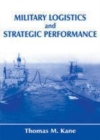 Image for Military logistics and strategic performance