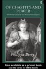 Image for Of Chastity and Power: Elizabethan Literature and the Unmarried Queen