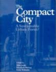 Image for The Compact City: A Sustainable Form?