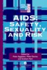 Image for AIDS: Safety, Sexuality and Risk